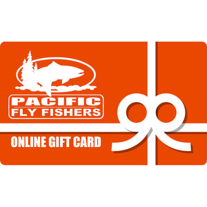 Pacific Fly Fishers.com Online Gift Certificates